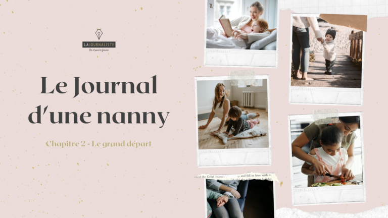 Le Journal d’une nanny : Chapitre 2 – Le grand départ