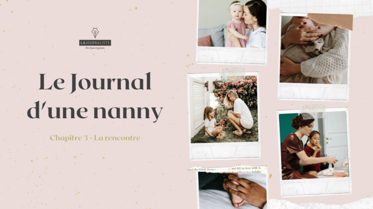 Le Journal d’une nanny : Chapitre 3 – La rencontre